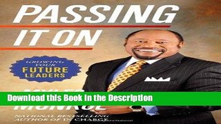 Download [PDF] Passing It On: Growing Your Future Leaders Online Book