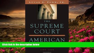 FREE [DOWNLOAD] The Supreme Court and the American Elite, 1789-2008 Lucas A. Powe Jr. For Kindle