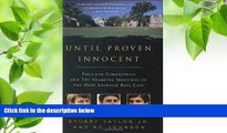 READ book Until Proven Innocent: Political Correctness and the Shameful Injustices of the Duke