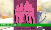 PDF  Geographies of Girlhood: Identities In-between (Inquiry and Pedagogy Across Diverse Contexts