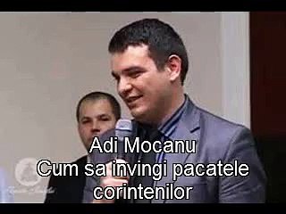 Adi Mocanu - Cum sa invingi pacatele corintenilor curvia si conflictul.