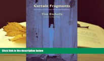 Read Online  Certain Fragments: Texts and Writings on Performance Full Book