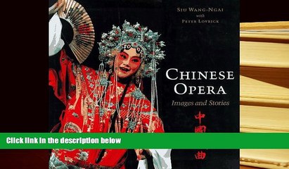 Download [PDF]  Chinese Opera: Stories and Images Full Book