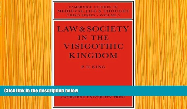 FREE [PDF] DOWNLOAD Law and Society in the Visigothic Kingdom (Cambridge Studies in Medieval Life