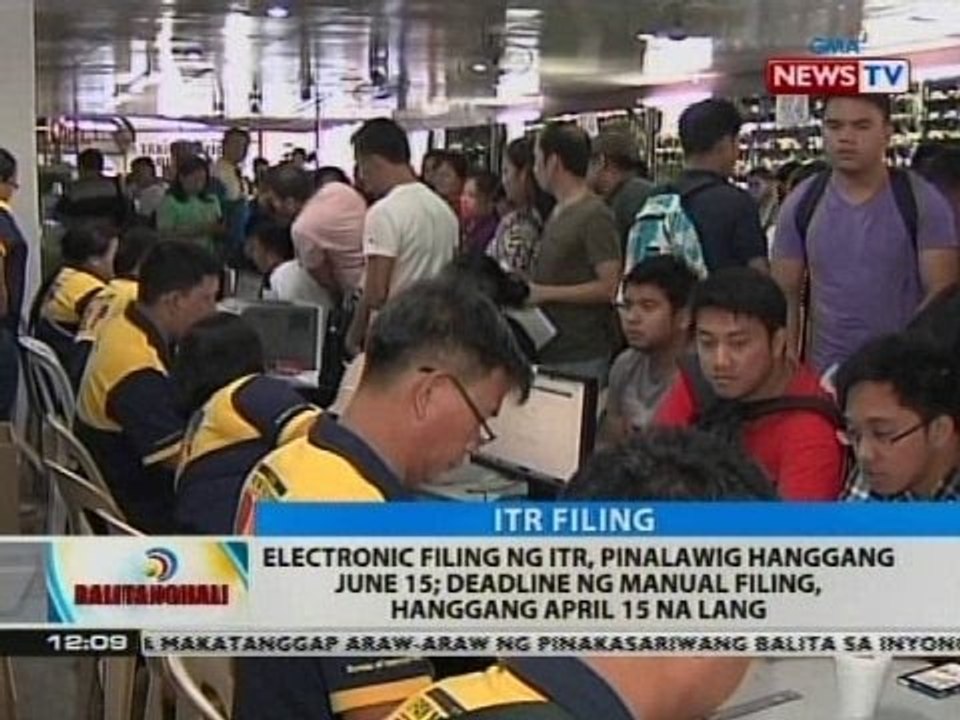 BT: Electronic filing ng ITR, pinalawig hanggang Jun 15
