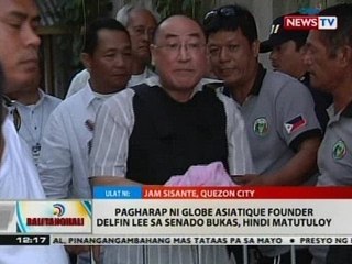 BT: Pagharap ni Globe Asiatique Founder Delfin Lee sa Senado bukas, hindi matutuloy