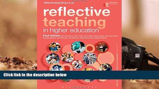 BEST PDF  Reflective Teaching in Higher Education Paul Ashwin READ ONLINE