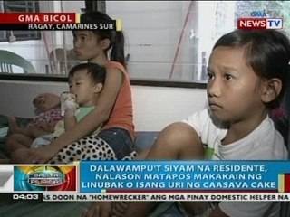 29 na taga-Ragay, Camarines Sur, nalason matapos makakain ng linubak o isang uri ng cassava cake
