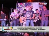 BT: Musical necrological service, alay sa yumaong lead singer ng Alamid