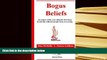 PDF [DOWNLOAD] Bogus Beliefs: An Expose of the Core Attitudes that Keep Chemically Addicted
