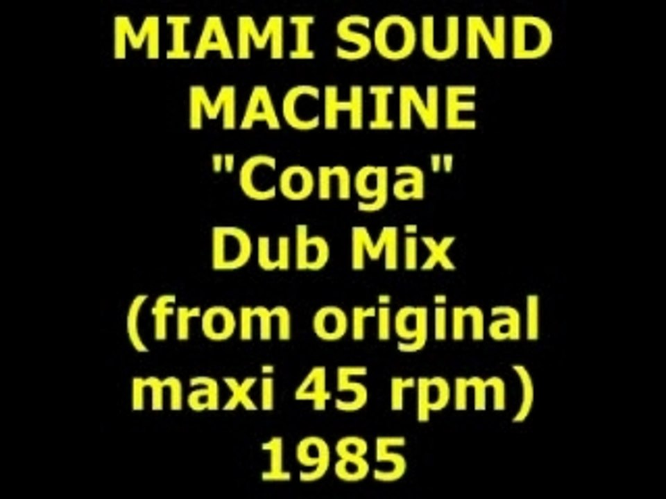 MIAMI SOUND MACHINE  "Conga"  Maxi 45 rpm