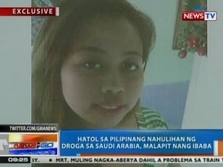 NTG: Hatol sa Pilipinang nahulihan ng droga sa Saudi Arabia, malapit nang ibaba