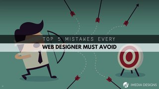 Top 5 Mistakes Every Web Designer Must Avoid | Ecommerce Web Design Company