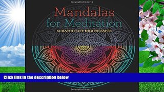 Download [PDF]  Mandalas for Meditation: Scratch-Off NightScapes Lark Crafts Pre Order