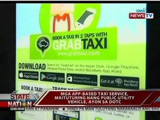 SONA: Mga app-based taxi service, maituturing nang public utility vehicle, ayon sa DOTC