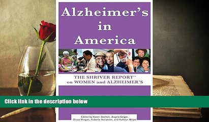 Audiobook  Alzheimer s In America: The Shriver Report on Women and Alzheimer s Maria Shriver  For