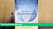 Read Book The Gift of Alzheimer s: New Insights into the Potential of Alzheimer s and Its Care