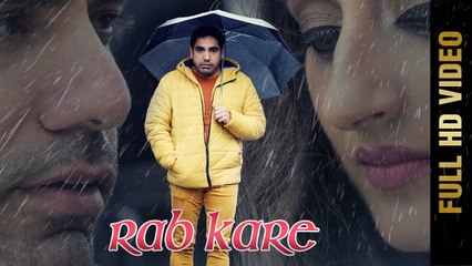 Rab Kare HD Video Song Daman Mahal ft Sonya Shera 2017 New Punjabi Songs