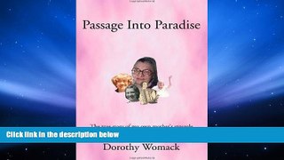 Audiobook  Passage Into Paradise: The true story of my own mother s struggle with Alzheimer s