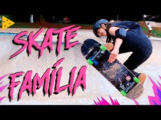 SESSÃO DE SKATE EM FAMÍLIA | KAREN JONZ