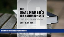 PDF [FREE] DOWNLOAD  The Dealmaker s Ten Commandments: Ten Essential Tools for Business Forged in