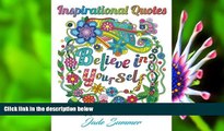 PDF  Inspirational Quotes: An Adult Coloring Book with Motivational Sayings, Positive