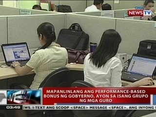 Mapanlinlang ang performance-based bonus ng gobyerno, ayon sa isang grupo ng mga guro