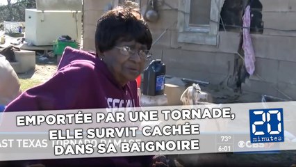 Emportée par une tornade, elle survit cachée dans sa baignoire