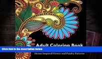 [Download]  Adult Coloring Book: A Coloring Book For Adults Relaxation Featuring Henna Inspired