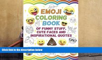 Audiobook  Emoji Coloring Book of Funny Stuff, Cute Faces and Inspirational Quotes: 30 Awesome