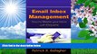 DOWNLOAD [PDF] Email Inbox Management: How to Master Your Inbox with Etiquette Patrick X.