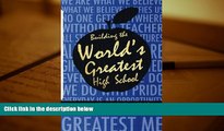 PDF  Building the World s Greatest High School: How to Recognize and Develop the Gifts, Talents,
