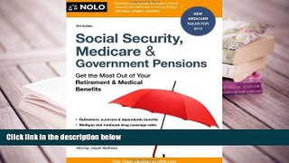 BEST PDF  Social Security, Medicare and Government Pensions: Get the Most Out of Your Retirement