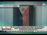 BT: Isa sa mga unang watawat ng Pilipinas, nasa pangangalaga ng Aguinaldo Museum sa Baguio City