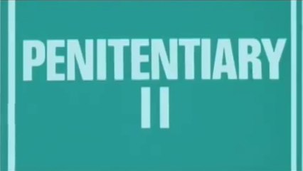 PENITENTIARY II (1982) Trailer