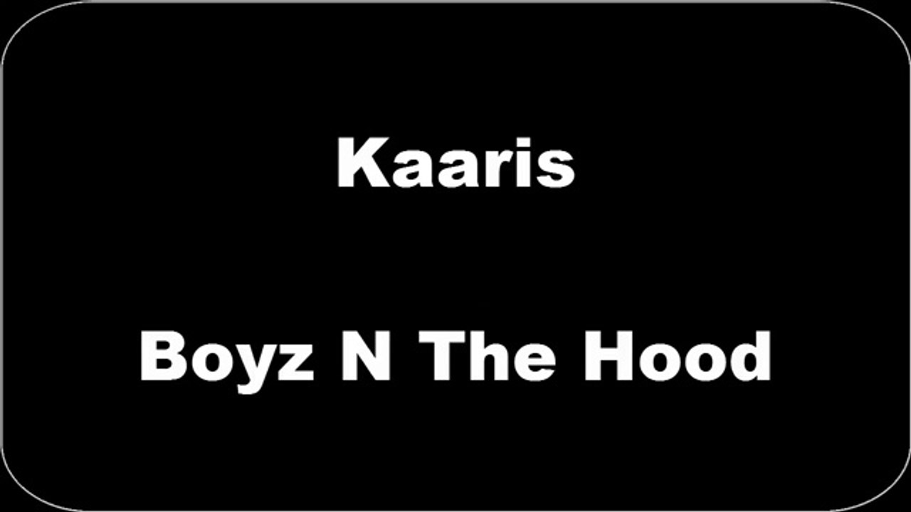 Kaaris Boyz N The Hood ( Lyrics ) Vidéo Dailymotion