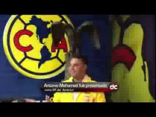 Mohamed con ''alas'' / America tiene nuevo entrenador