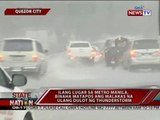 SONA: Thunderstorms na nararanasan, hudyat na ng tag-ulan ayon sa Pagasa