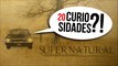 Supernatural - 20 Curiosidades SEM SPOILERS - Saca só Isso