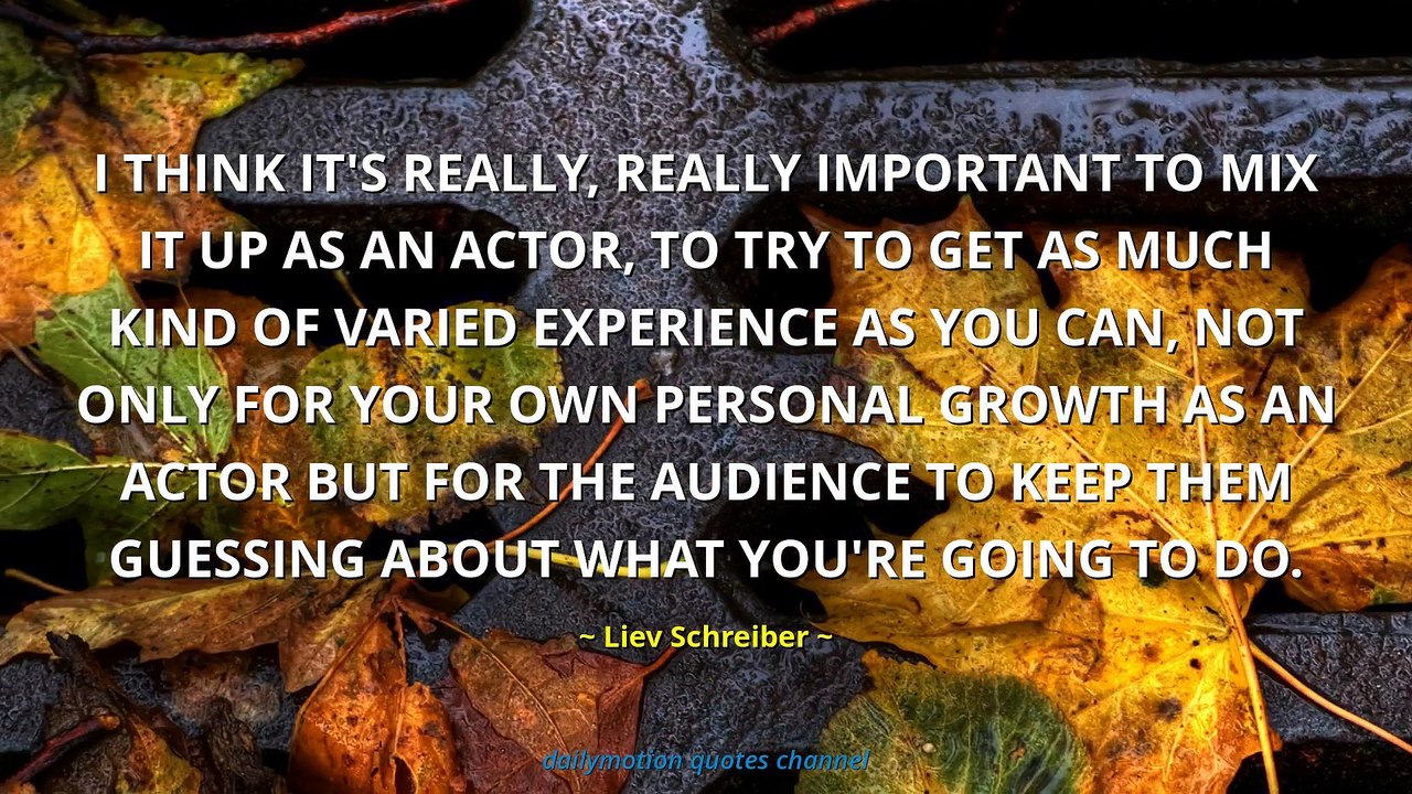Liev Schreiber Quotes #2