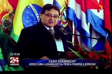 Caso Odebrecht: Jorge Cuba llegaría hoy al Perú para ponerse a derecho