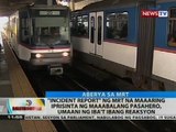 BT: 'Incident report' ng MRT, umaani ng iba't ibang reaksyon