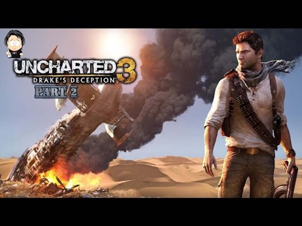 Uncharted: the Nathan Drake Collection: Uncharted 3: Drake's Deception Part 2 (Reupload)