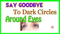 Simple Treatment for Dark Circles Around Eyes |Remove Dark Circles in 7 days |