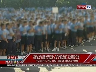 SONA: Police recruit, namatay habang nasa training sa ARMM