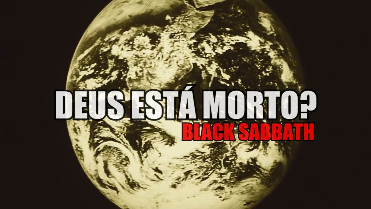 DEUS ESTA MORTO? (GOD IS DEAD? - BLACK SABBATH) - Narrando Músicas