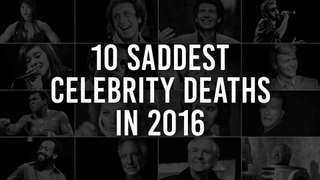 10 Saddest Celebrity Deaths in 2016