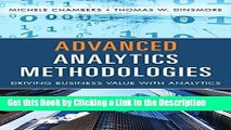 Download Book [PDF] Advanced Analytics Methodologies: Driving Business Value with Analytics (FT