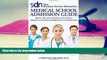 PDF  The Student Doctor Network s Medical School Admission Guide: From the SDN Experts, including