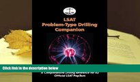 Read Online LSAT Problem-Type Drilling Companion: A Comprehensive Drilling Reference for 82